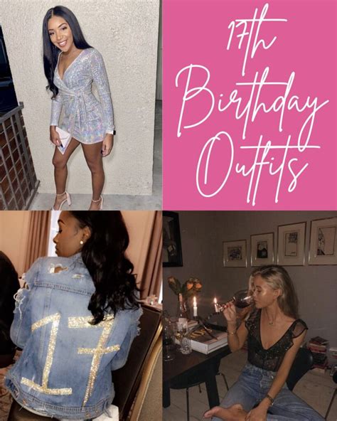 61 Freshly Found 17th Birthday Outfits - ljanestyle