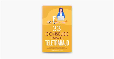 Consejos Para El Teletrabajo Gu A De Productividad Para