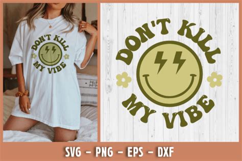 Dont Kill My Vibe Graphic By Matchi Studio · Creative Fabrica