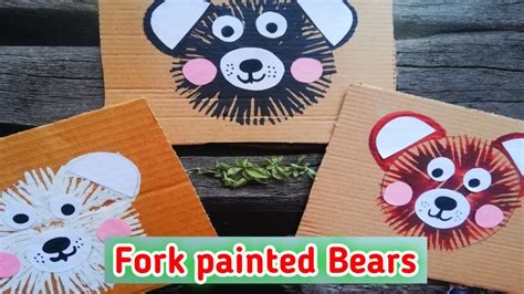 Fork Painted Bears Bear Activity For Preschoolers Youtube