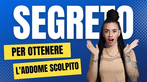 COME OTTENERE LA PANCIA PIATTA E L ADDOME SCOLPITO YouTube