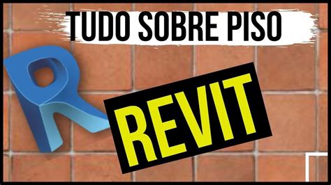 Revit Como Criar Piso No Revit Inclina O Layout Revestimento