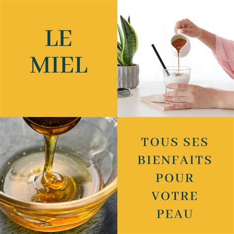 Quels Sont Les Bienfaits Du Miel Pour Votre Peau Bellezza Conseils