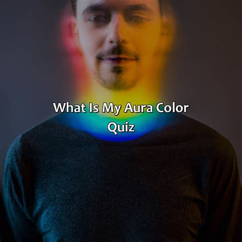 What Is My Aura Color Quiz Relax Like A Boss