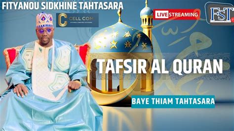 Em Pisode Tafsir Alquran Soratou Baqara Avec Baye Thiam Tahtasra