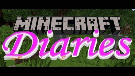 Minecraft Diaries Trailer YouTube