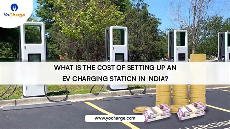 What is the Cost of Setting up EV Charging Station in India ? - YoCharge