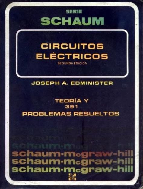 Teor A Y Problemas De Circuitos El Ctricos Schaum Joseph A