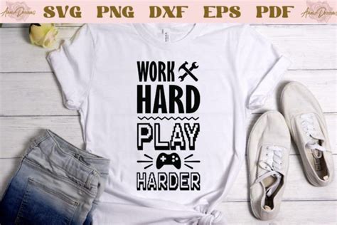 Work Hard Play Harder SVG Graphic By AnnieDreams Creative Fabrica