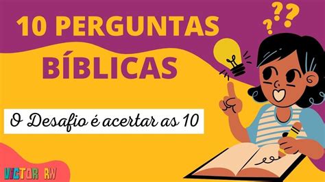 10 PERGUNTAS BÍBLICAS Nível Fácil Médio e difícil QUIZ BÍBLICO