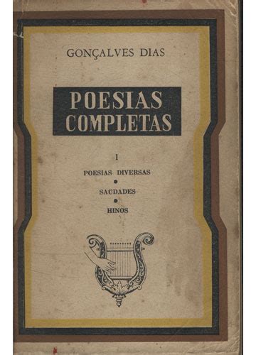 Livro De Gonçalves Dias - Sebo do Messias Livro - Poesias Completas de Gonçalves Dias - 2 Volumes