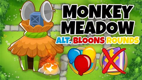 Monkey Meadow ALTERNATE BLOONS ROUNDS Guide No Monkey Knowledge