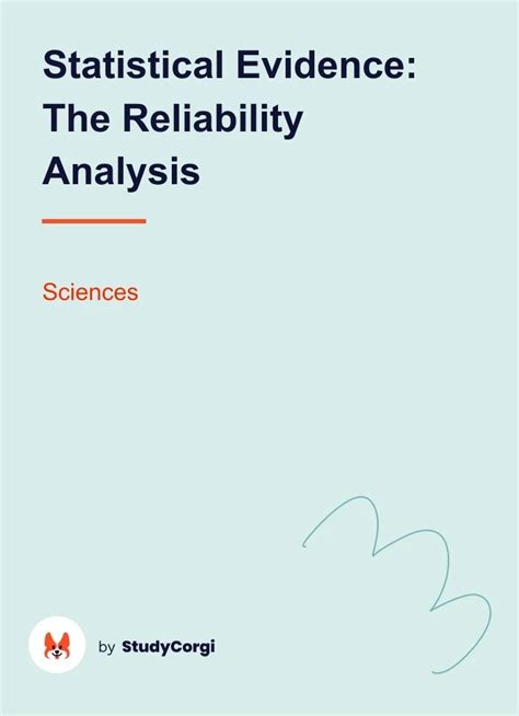 Statistical Evidence The Reliability Analysis Free Essay Example