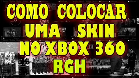 Como Colocar Uma Skin Na Freestyle No Xbox360 RGH YouTube