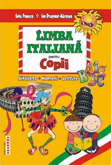 Limba Italiana Pentru Copii Pdf Autor Geta Popescu Ion Dragomir