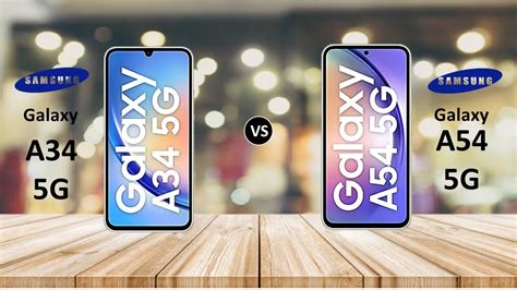 Samsung Galaxy A34 5g Vs Samsung Galaxy A54 5g Samsung Galaxy A34 Vs A54 5g Samsung Galaxy A54