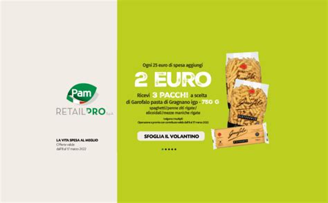 Se Fai La Spesa Pam Retail Pro Ricevi Tre Pacchi Di Pasta Garofalo A 2