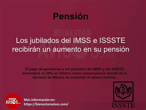 Los Jubilados Del Imss E Issste Recibirán Un Aumento En Su Pensión