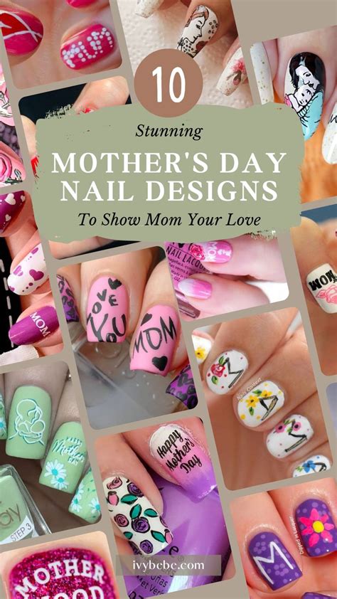 Stunning Mothers Day Nail Designs To Show Mom Your Love Nails