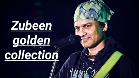 Top Zubeen Garg Songs Zubeen Garg Golden Collection Zubeen Garg