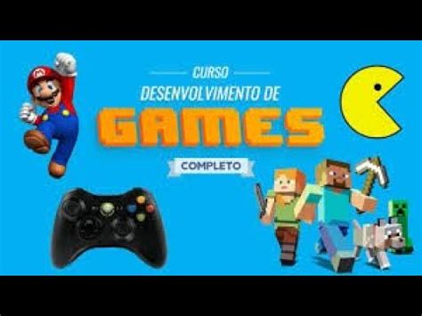 Desenvolvimento De Games Desenvolvimento De Games Curso Youtube