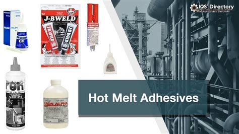 Hot Melt Adhesives Properties Types Applications And Advantages