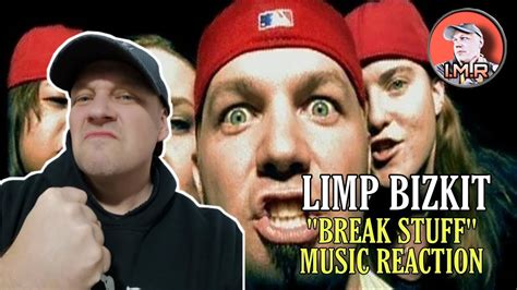 Limp Bizkit Reaction BREAK STUFF NU METAL FAN REACTS YouTube