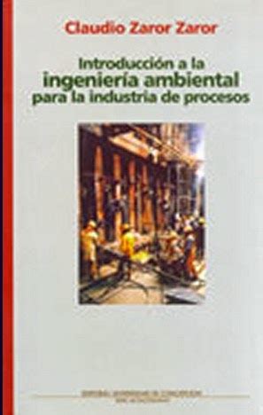 Introducción a la Ingeniería Ambiental para la Industria de Procesos