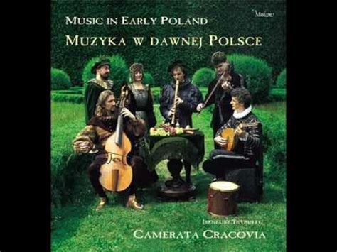 Muzyka Dawna Renesans Camerata Cracovia Youtube