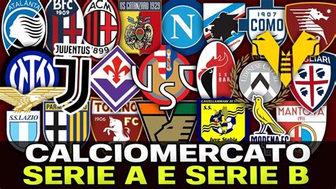 Calciomercato Serie A E Serie B News Tra Trattative E Ufficialit