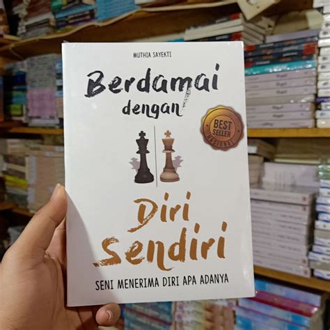 Buku Berdamai Dengan Diri Sendiri Seni Menerima Diri Apa Adanya