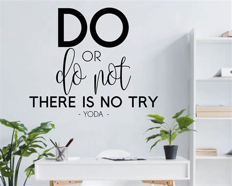 Do Or Do Not There Is No Try Yoda Wall Decal Quote