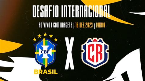 Desafio Internacional De Futsal Brasil X Costa Rica YouTube