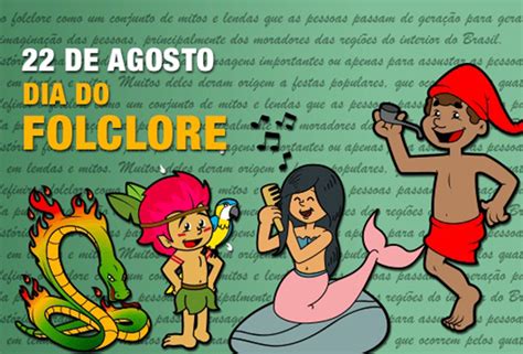 Quando É Comemorado O Folclore - Dia do Folclore será comemorado com Mostra Folclórica - Portal Mais Dom ...