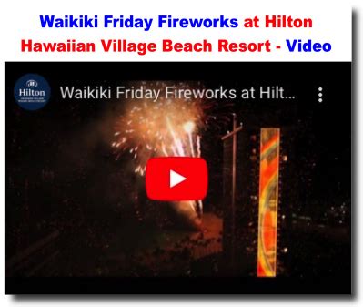 Waikiki Friday Fireworks at Hilton Hawaiian Village Beach Resort Video ...