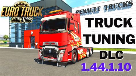 Euro Truck Simulator 2 Renault Trucks T Tuning Pack Dlc Youtube