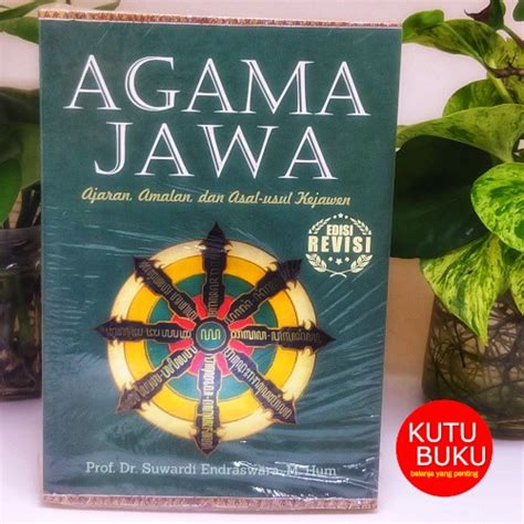 Jual Agama Jawa Ajaran Amalan Dan Asal Usul Kejawen Shopee Indonesia