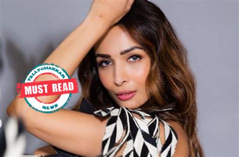 Must Read Malaika Arora Opens Up About Being Called A Sex Symbol Says