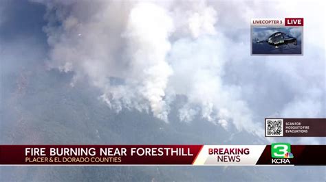 Mosquito Fire Forces Evacuation Of Foresthill