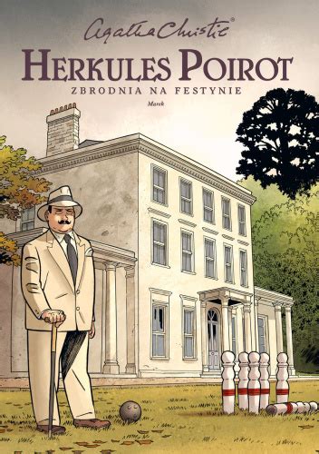 Agatha Christie Herkules Poirot Zbrodnia Na Festynie Marc Charlier