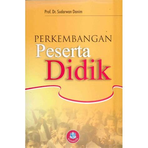 Jual Buku Perkembangan Peserta Didik Prof Dr Sudarwan Danim