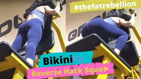 Hack Squat Reverse Bikini Fit Demo Reverse Hack Squat Glute Growth Youtube