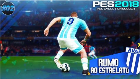 PES 2018 RUMO AO ESTRELATO 02 A MINHA ESTREIA NO CAMPO YouTube