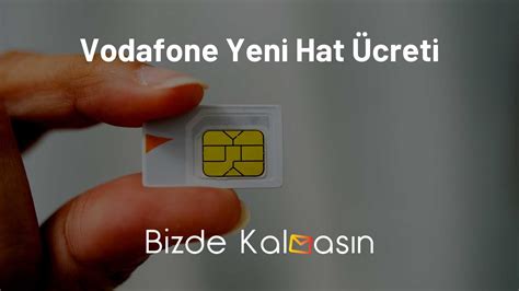 Vodafone Faturasız Hat Fiyatları 2024 Güncel Bizde Kalmasın