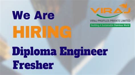 Viraj Profiles Limited Recruitment 2024 Engg Job Alert