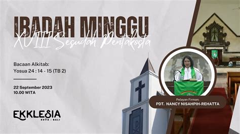 Live Ibadah Minggu Xviii Sesudah Pentakosta Gpib Ekklesia Kuta Bali