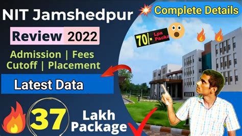 NIT Jamshedpur College Review Cutoff For All Category Placement