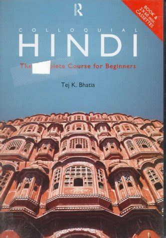 Colloquial Hindi The Complete Course For Beginners By Tej K Bhatia