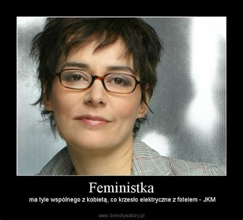 Feministka Demotywatory Pl