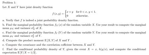 Solved Problem 1 { Let X And Y Have Joint Density